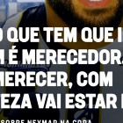 内马尔去世界杯？胡尔克：这不是我决定的，如果他配得上他就会去